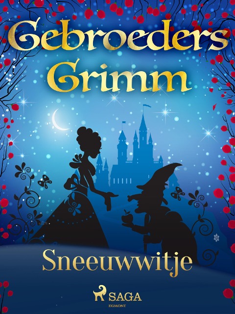 Sneeuwwitje - de Gebroeders Grimm