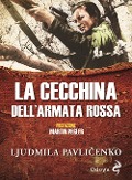 Cover-Bild zum Titel 'La cecchina dell'Armata Rossa' von 'Ljudmyla Pavlicenko'