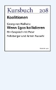 Wenn Egos kollidieren - Georg von Wallwitz