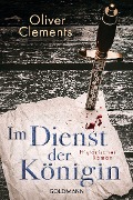 Cover-Bild zum Titel 'Im Dienst der Königin' von 'Oliver Clements'