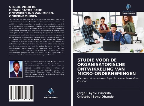 STUDIE VOOR DE ORGANISATORISCHE ONTWIKKELING VAN MICRO-ONDERNEMINGEN - Jorgeli Ayoví Caicedo, Cristóbal Bone Obando