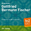 Der Dialog - Gottfried Bermann Fischer - Thomas Assheuer