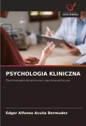 Cover-Bild zum Titel 'PSYCHOLOGIA KLINICZNA' von 'Edgar Alfonso Acuña Bermúdez'