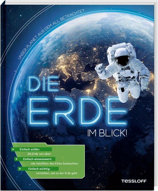 Die Erde im Blick! Unser Planet aus dem All betrachtet - Volker Kratzenberg-Annies