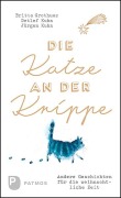 Cover-Bild zum Titel 'Die Katze an der Krippe' von 'Britta Grothues, Detlef Kuhn, Jürgen Kuhn'