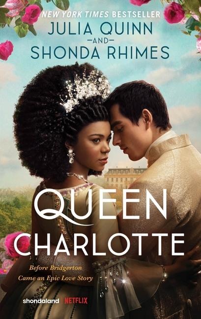 Queen Charlotte - Julia Quinn, Shonda Rhimes