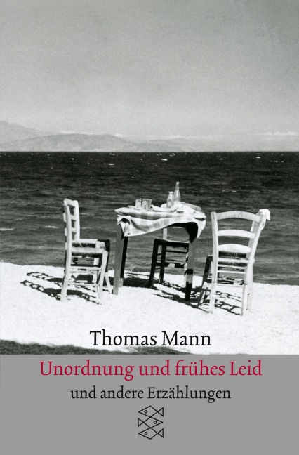 Sämtliche Erzählungen in vier Bänden: Unordnung und frühes Leid - Thomas Mann