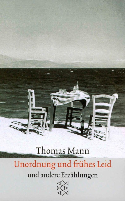 Sämtliche Erzählungen in vier Bänden: Unordnung und frühes Leid - Thomas Mann