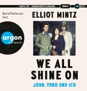 We all shine on - Elliot Mintz