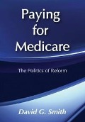 Cover-Bild zum Titel 'Paying for Medicare' von 'David G. Smith'