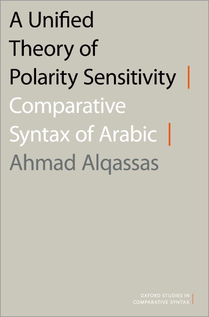 A Unified Theory of Polarity Sensitivity - Ahmad Alqassas