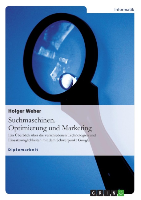 Suchmaschinen-Optimierung und -Marketing - Holger Weber