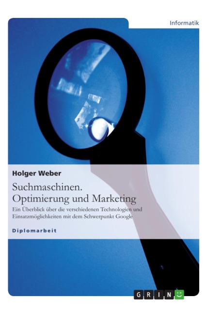 Suchmaschinen-Optimierung und -Marketing - Holger Weber