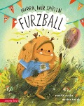 Cover-Bild zum Titel 'Hurra, wir spielen Furzball' von 'Martin Fuchs'