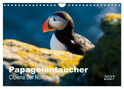 Cover-Bild zum Titel 'PAPAGEIENTAUCHER - Clowns der Nordmeere (Wandkalender 2027 DIN A4 quer), CALVENDO Monatskalender' von 'Nicole Wagner'