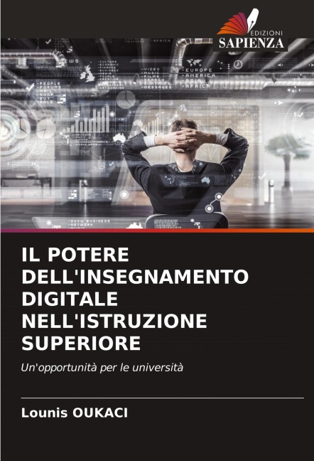 IL POTERE DELL'INSEGNAMENTO DIGITALE NELL'ISTRUZIONE SUPERIORE - Lounis Oukaci