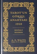 Cover-Bild zum Titel 'Tarotun Görsel Anahtari 1910 Resimli Rehber Özel Baski Ciltli' von 'Arthur Edward Waite'