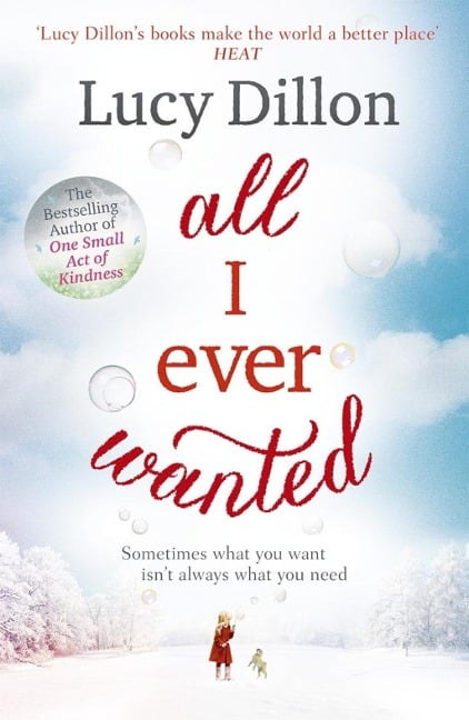 All I Ever Wanted - Lucy Dillon