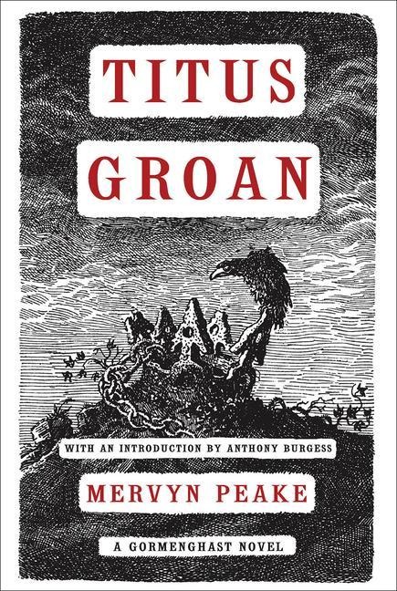 Titus Groan - Mervyn Peake