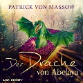 Cover-Bild zum Titel 'Der Drache von Abelaya' von 'Patrick von Massow'