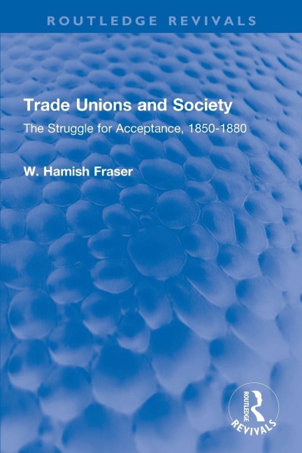 Trade Unions and Society - Hamish Fraser