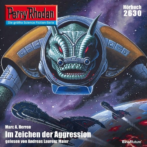 Perry Rhodan 2630: Im Zeichen der Aggression - Marc A. Herren