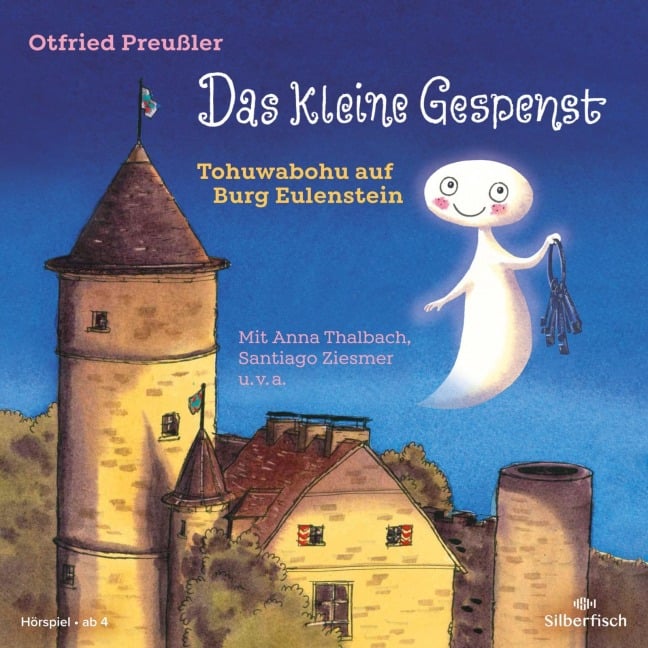 Das kleine Gespenst - Tohuwabohu auf Burg Eulenstein - Das Hörspiel - Otfried Preußler, Susanne Preußler-Bitsch