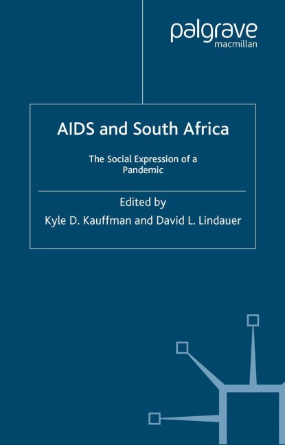 AIDS and South Africa: The Social Expression of a Pandemic - 