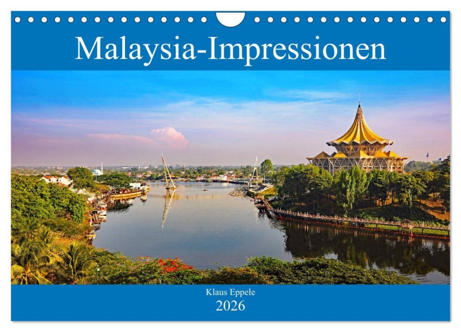 Malaysia-Impressionen (Wandkalender 2026 DIN A4 quer), CALVENDO Monatskalender - Klaus Eppele