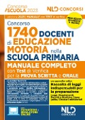 Cover-Bild zum Titel 'Concorso docente di educazione motoria 1740 posti. Manuale completo con test di verifica per la prova scritta e orale' von ''