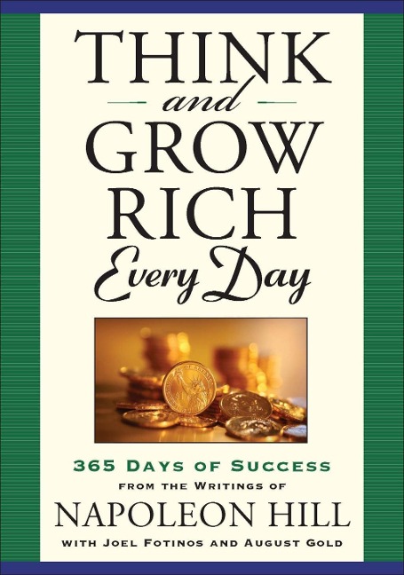 Think and Grow Rich Every Day - Napoleon Hill