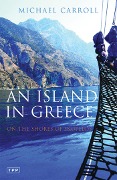 Cover-Bild zum Titel 'An Island in Greece' von 'Michael Carroll'