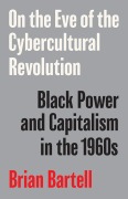 Cover-Bild zum Titel 'On the Eve of the Cybercultural Revolution' von 'Brian Bartell'