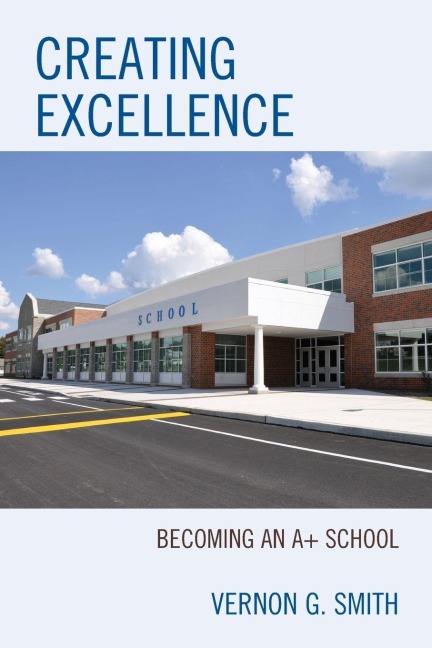 Creating Excellence - Vernon G. Smith