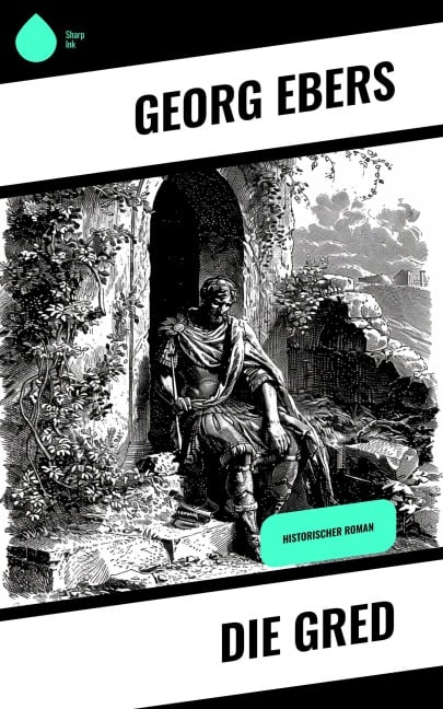 Die Gred - Georg Ebers