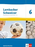 Lambacher Schweizer Mathematik 6 - G9. Ausgabe Nordrhein-Westfalen. Schülerbuch - 