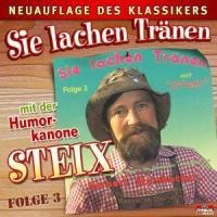 Sie lachen Tränen 3,Neuauflage - Steix