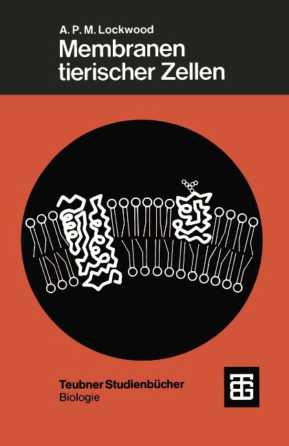 Membranen tierischer Zellen - Antony Peter Murray Lockwood