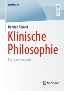 Cover-Bild zum Titel 'Klinische Philosophie' von 'Damian Peikert'