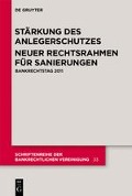 Stärkung des Anlegerschutzes. Neuer Rechtsrahmen für Sanierungen. - Andreas Früh, Nils Philipp, Thomas Paul