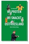 Cover-Bild zum Titel 'Wi proten un wi snackt in Ostfriesland' von 'Carl-Heinz Dirks'