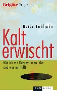 Cover-Bild zum Titel 'Kalt erwischt' von 'Heide Fuhljahn'