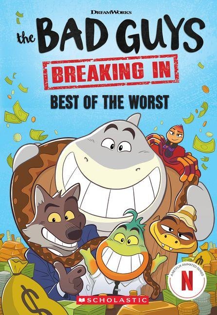 Best of the Worst (Bad Guys TV Chapter Book #1) - Maria S Barbo