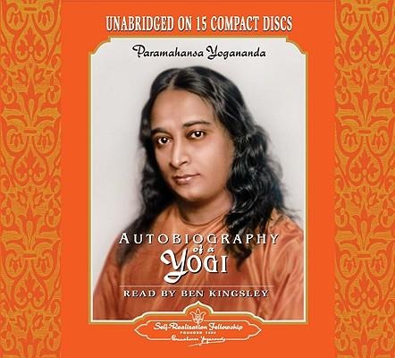 Autobiography of a Yogi - Paramahansa Yogananda, Yogananda