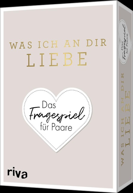 Was ich an dir liebe - Das Fragespiel für Paare - Alexandra Reinwarth