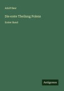 Cover-Bild zum Titel 'Die erste Theilung Polens' von 'Adolf Beer'