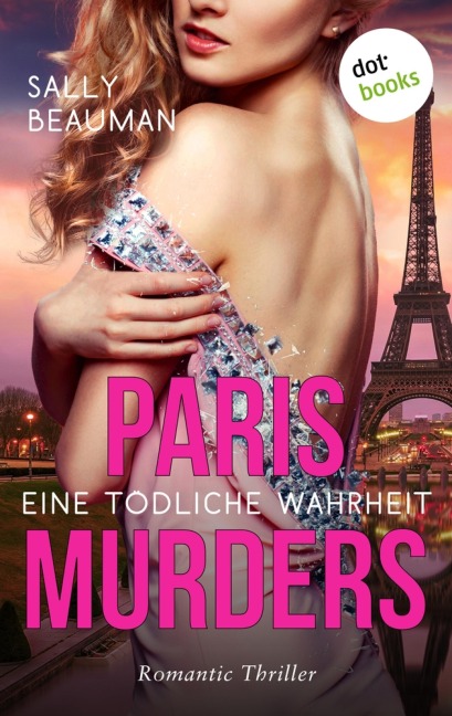 Paris Murders - Eine tödliche Wahrheit - Sally Beauman