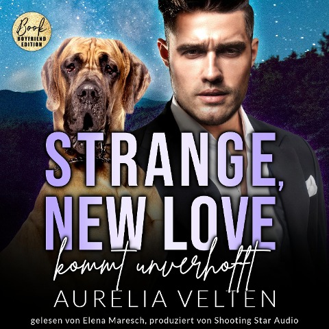 Strange, New Love kommt unverhofft - Aurelia Velten