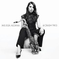 Melissa Aldana & Crash Trio - Melissa & Crash Trio Aldana