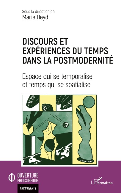 Discours et expériences du temps dans la postmodernité - Marie Heyd